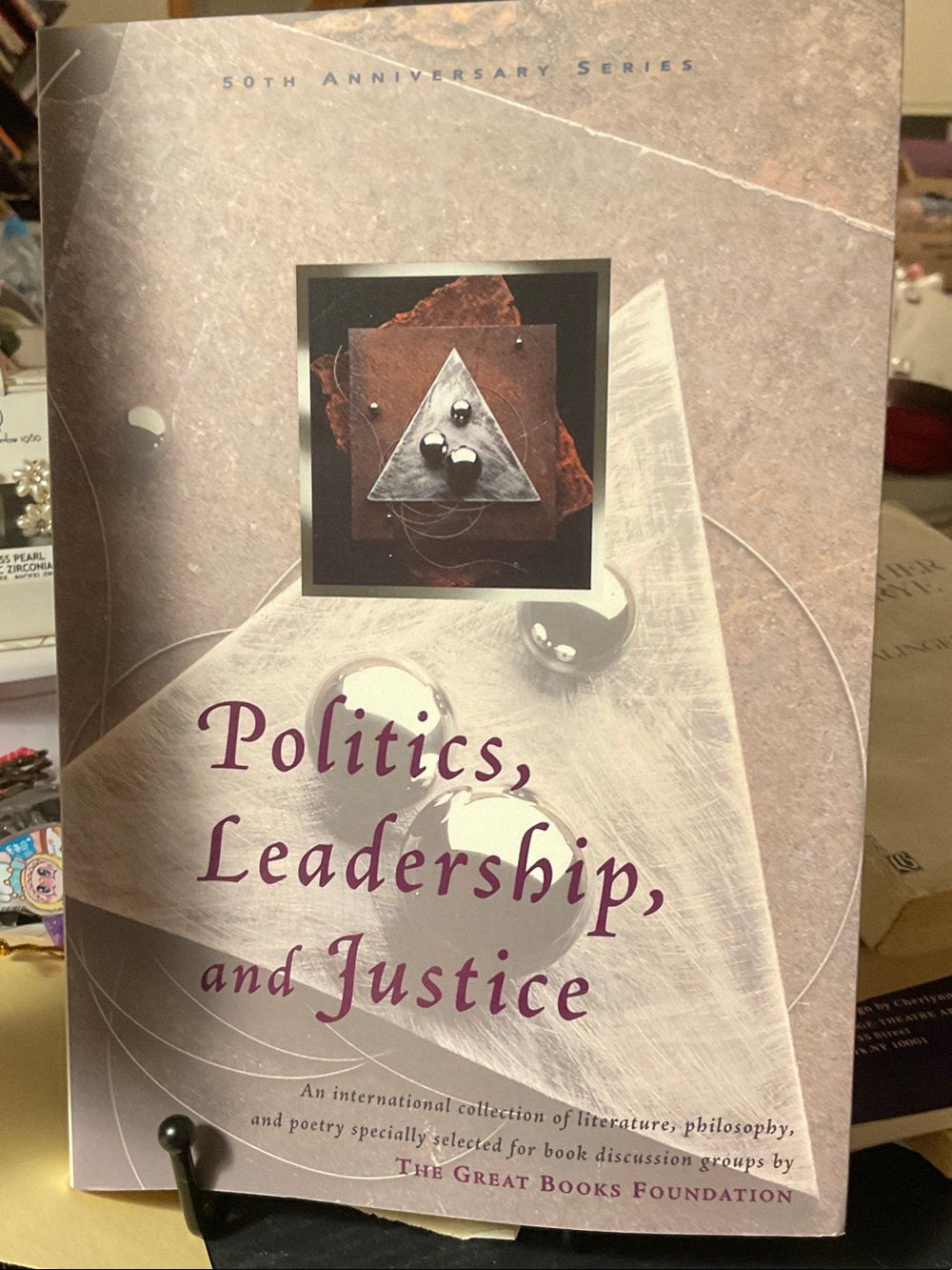 Politics, Leadership, and Justice - The Great Books Foundation